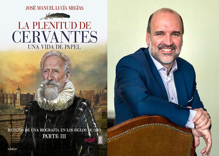 Lucía Megías culmina una inédita biografía cervantina con ‘La plenitud de Cervantes. Una vida de papel’