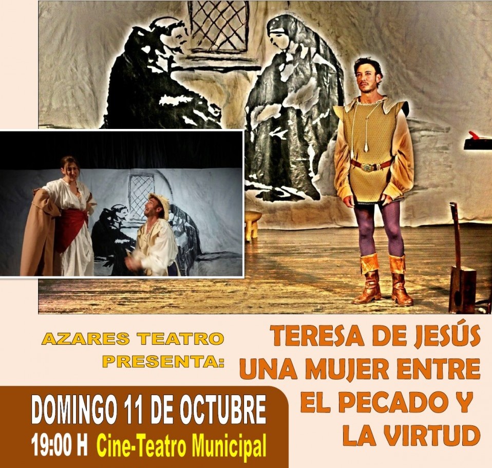 Con la obra » Teresa de Jesús, una mujer entre el pecado y la virtud » se abre la temporada teatral en Pedro Muñoz