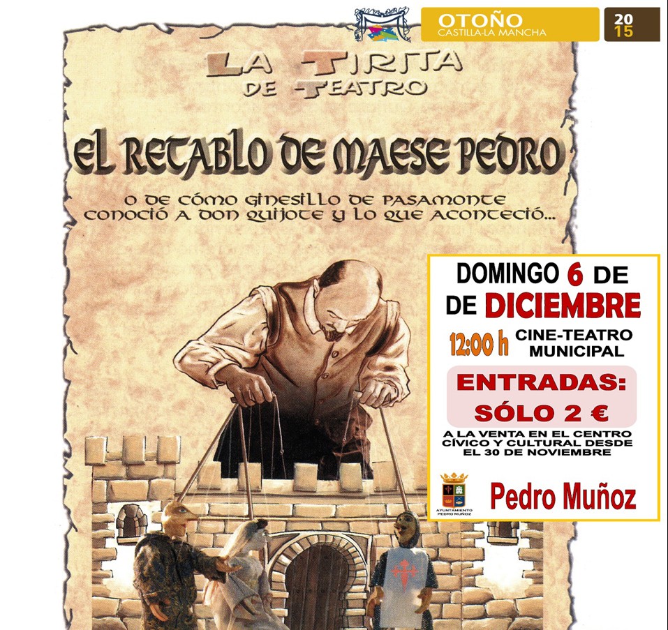 «El retablo de Maese Pedro” títeres del Quijote en Pedro Muñoz