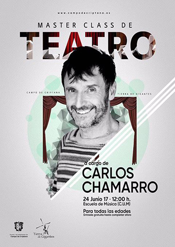 El Ayuntamiento de Campo de Criptana organiza este sábado una Master Class de Teatro de la mano del actor Carlos Chamarro