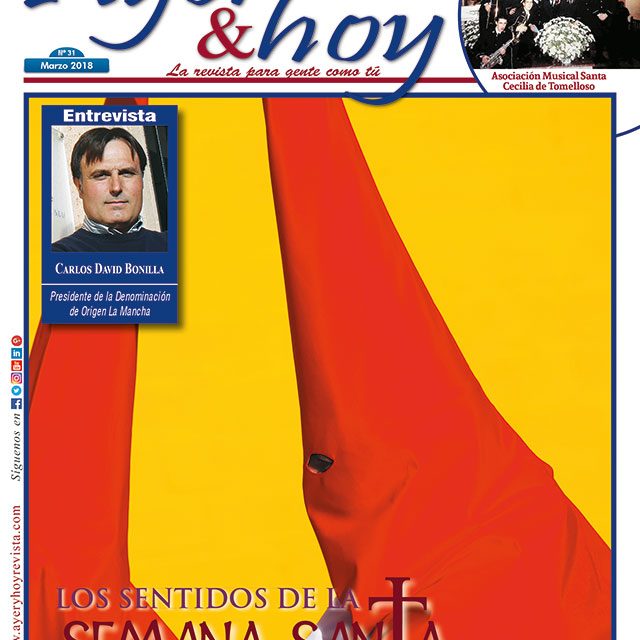 Ayer & hoy – Zona Mancha – Revista Marzo 2018