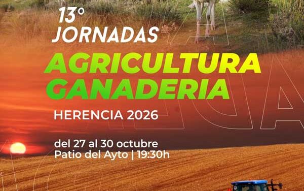 Herencia vuelve a mirar al campo con la XIII edición de las Jornadas de Agricultura y Ganadería